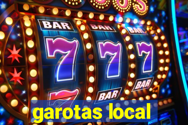 garotas local